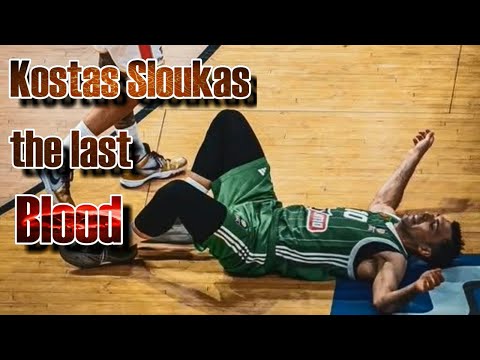 Kostas Sloukas, the Last Blood